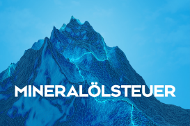 Mineralölsteuer - Systematik und vertiefende Anwendung