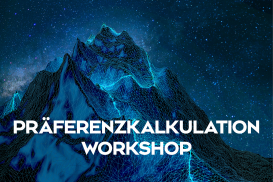 Präferenzkalkulation Workshop
